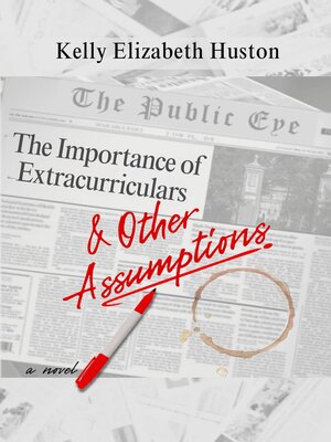 cover image of The Importance of Extracurriculars & Other Assumptions